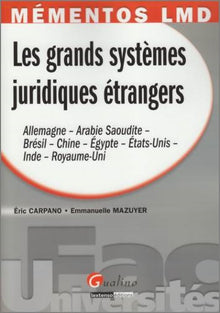 Les grands systèmes juridiques étrangers