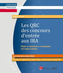 LES QRC DES CONCOURS D'ENTRÉE AUX IRA
