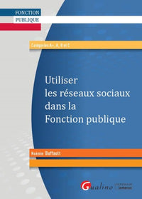 Utiliser les réseaux sociaux dans la fonction publique