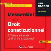 L'essentiel du droit constitutionnel 2016-2017