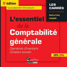 L'Essentiel de la comptabilité générale 2015 - T2 - Opérations d'inventaire - comptes annuels