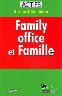 Family Office et Famille
