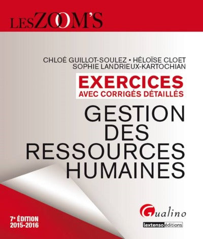 Gestion des ressources humaines: Exercices avec corrigés détaillés