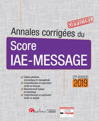 Annales corrigées du Score IAE-Message - 22ème édition