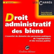 L'essentiel du droit administratif des biens