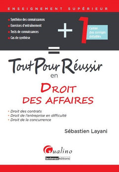 Tout pour réussir en droit des affaires