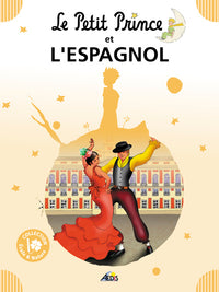 Le Petit Prince et l'Espagnol
