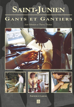 Saint-Junien - Gants et gantiers