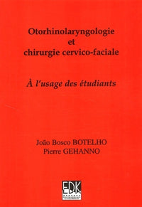 OTORHINOLARYNGOLOGIE ET CHIRURGIE CERVICO-FACIALE