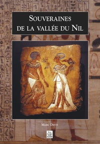 souveraines de la vallée du nil