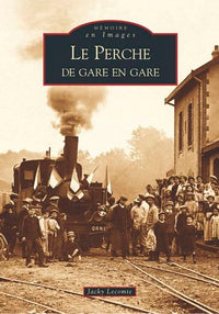 Perche de gare en gare
