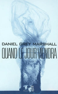 Quand le jour viendra
