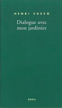 Dialogue avec mon jardinier