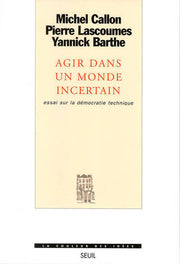 Agir dans un monde incertain