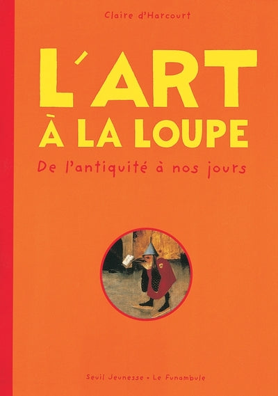 L'art à la loupe