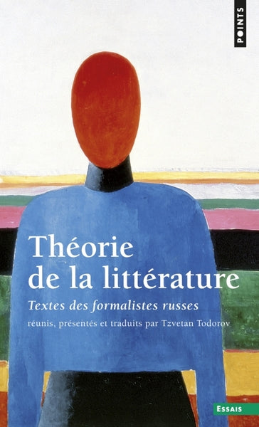 Théorie de la littérature. Textes des Formalistes russes