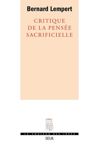 Critique de la pensée sacrificielle