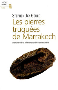 Les pierres truquées de Marrakech
