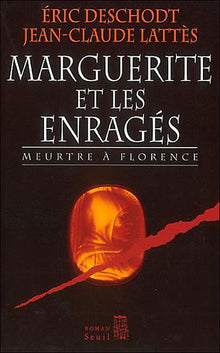 Marguerite et les Enragés : Meurtre à Florence