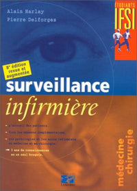 SURVEILLANCE INFIRMIERE MEDECINE CHIRURGIE 8 EME EDITION