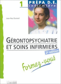 Gérontopsychiatrie et soins infirmiers