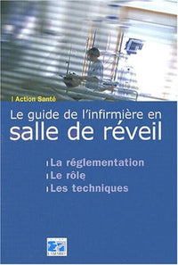 LE GUIDE DE L INFIMIERE EN SALLE DE REVEIL