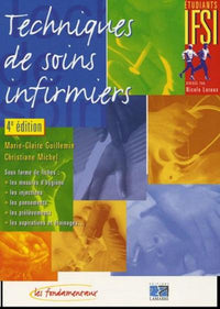 Techniques de soins infirmiers 4eme edition
