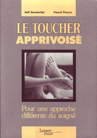 Le toucher apprivoisé
