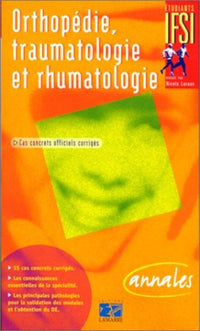 ORTHOPEDIE TRAUMATOLOGIE ET RHUMATOLOGIE SUJETS OFFICIELS CORRIGES ETUDIANTS EN