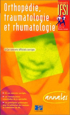 ORTHOPEDIE TRAUMATOLOGIE ET RHUMATOLOGIE SUJETS OFFICIELS CORRIGES ETUDIANTS EN