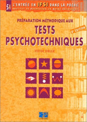 PREPARATION METHODOLOGIQUE AUX TESTS PSYCHOTECHNIQUES TOME 5A