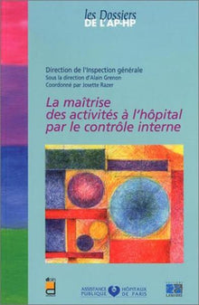 La maîtrise des activités à l'hôpital par le contrôle interne