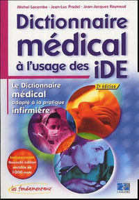 Dictionnaire médical à l'usage des IDE 2ème édition