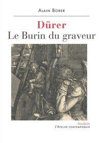 Dürer: Le burin du graveur