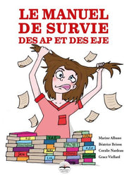 Le manuel de survie des AP et des EJE