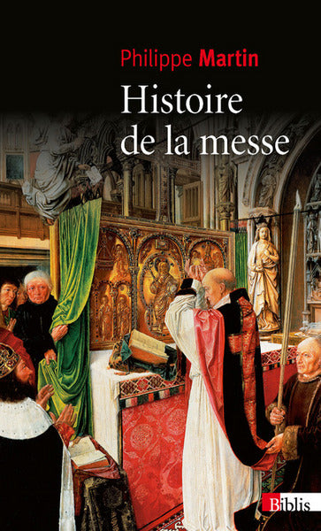 Histoire de la messe (NE)