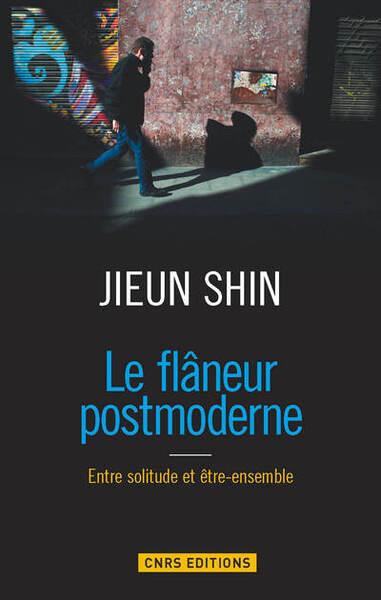 Le Flâneur postmoderne