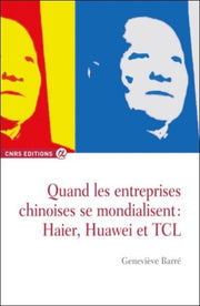 Quand les entreprises chinoises se mondialisent