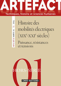 Histoire des mobilités électriques (XIXè-XXIè siècles)