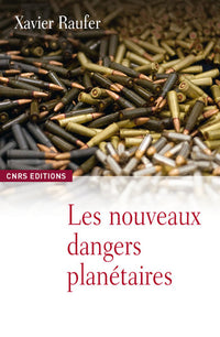 Le nouveaux dangers planétaires
