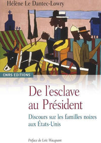 De l'esclave au Président