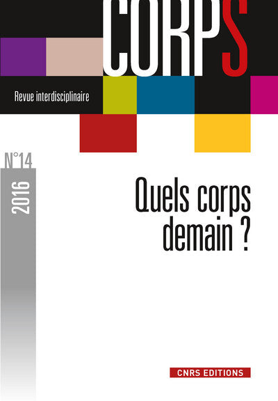 Quels corps demain ?