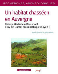 Un habitat chasséen en Auvergne