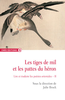 Les tiges de mil et les pattes du héron - tome 2