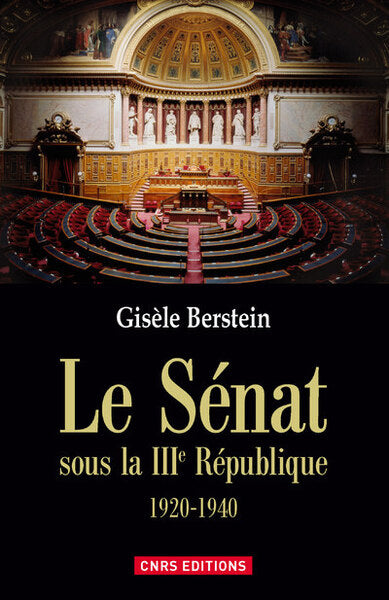 Le Sénat sous la IIIe République 1920-1940