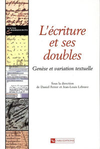 Ecriture et ses doubles