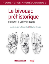 Le Bivouac préhistorique du Buhot à Calleville
