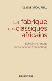 La Fabrique des classiques africains