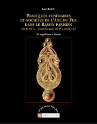 Pratiques funéraires et sociétés de l'âge du fer