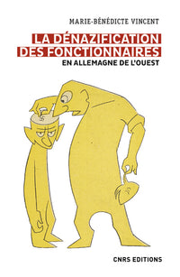 La dénazification des fonctionnaires en Allemagne de l'Ouest